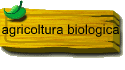 agricoltura biologica